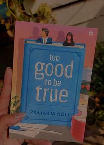 Too Good To Be True By Prajakta Koli