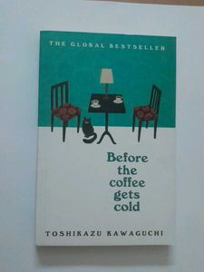 Before The Coffee Gets Cold by Toshikazu Kawaguchi