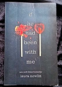 If He Had Been With Me Series By Laura Nowlin