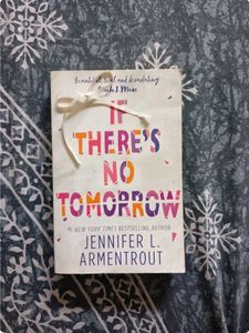 What If There Is No Tomorrow