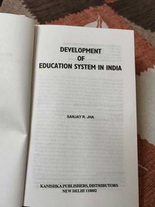 DEVELOPMENT OF EDUCATION SYSTEM IN INDIA