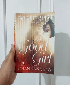 Book Title- A Good Girl By Chandana Roy