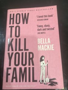 How to Kill Your Family