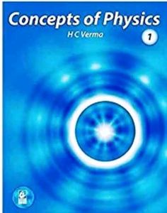 HC Verma Concepts Of Physics JEE/NEET (1&amp;2)