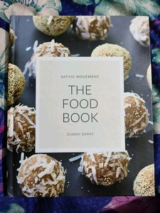 The Food Book 1 By Satvic Movement Recipes