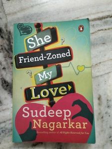 She Friend-Zoned My Love