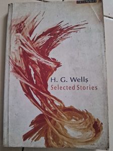 A Collection Of H.G. Wells Selected Stories