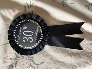 It’s My 30th Birthday - Badge / Brooch