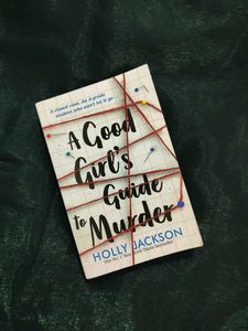 A Good Girl's Guide to Murder - By Holly Jackson