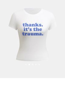 Savana Thanks Trauma Skinny Tshirt