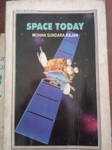 Space Today By Mohan Sundara Rajan