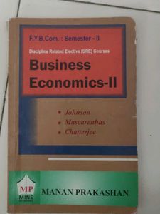 FYBCOM BUSINESS ECONOMICS PART 1 PART2