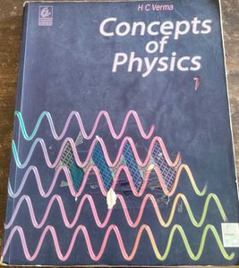 Concepts of Physics Vol 1