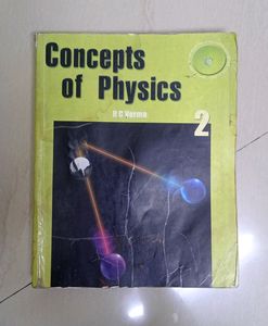 H C Verma &#34;Concepts Of Physics&#34; (Part 1 &amp; 2)