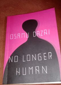 NO LONGER HUMAN BY OSAMU DAZAI