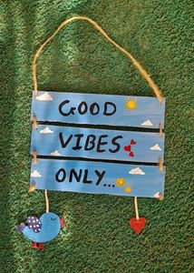 Good Vibes Only - Hanging for Home Decor