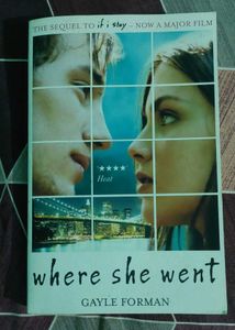 Where She Went by Gayle Forman