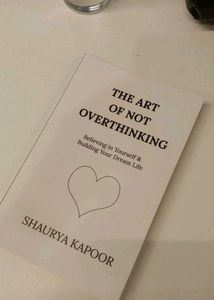 The Art of Not Overthinking Book 📖