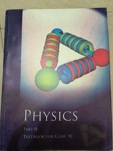 Physics Class XI - Parts I &amp; II