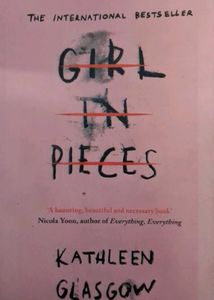 Book: Girl In Pieces By Kathleen Glasgow