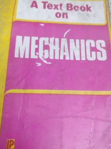 A Text Book On Mechanics