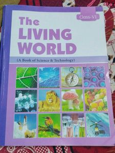 The Living World - Class VI