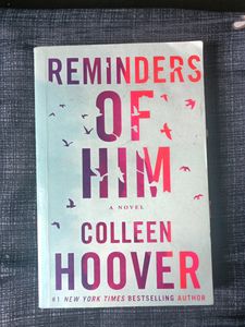 Collen Hoover( Author) Novel " A Reminder Of Him"