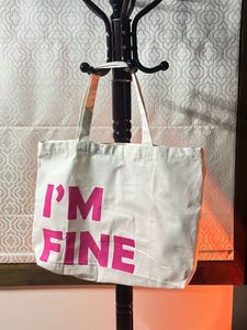 I&#39;m Fine Graphic Tote Bag