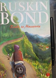 Roads To Mussoorie By Ruskin Bond
