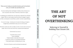 The Art of Not Overthinking - Book