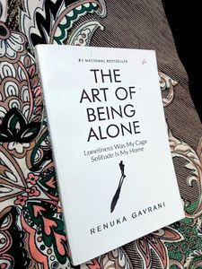 The Art of Being Alone - Renuka Gavrani