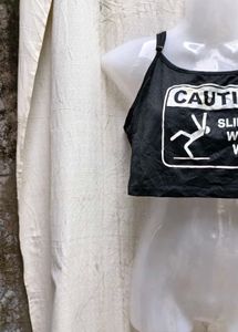 48156. Caution Slippery When Wet Crop Top