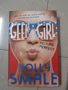 Geek Girl Picture Perfect By Holly Smale