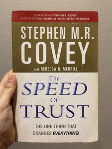 The Speed Of Trust- One Thing That Changes Evryrht