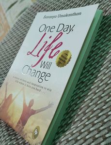 One Day Life Will Change By Saranya Umakanthan