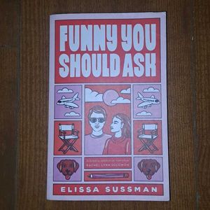 Funny you should ask - Elissa Sussman