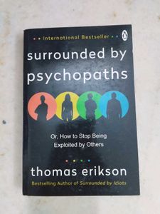 surrounded by psychopaths