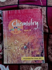 Chemistry Part II - Class XII Textbook