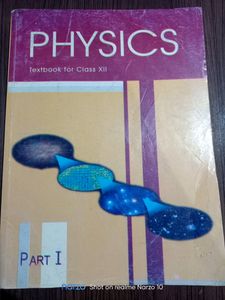 NCERT Textbook Of Physics Class 12th Part 1