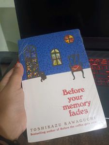 Before Your Memory Fades