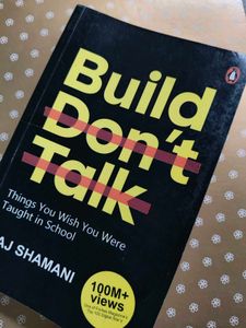 Build Don't Talk - Raj Shamani