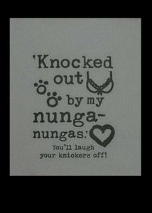 &#34;Knocked Out by My Nunga-Nungas&#34; Louise Renni