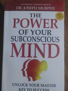 The Power of Your Subconscious Mind