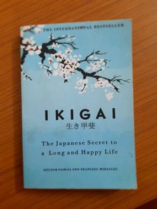 Ikigai: The Japanese Secret to a Long Life
