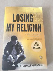 Losing My Religion - Novel By Vishwas Mudagal