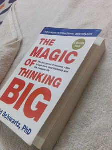 The Magic of Thinking Big