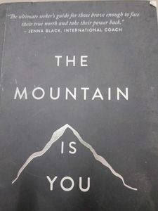 The Mountain Is You