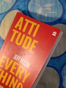 Attitude Is Everything by Jeff Keller