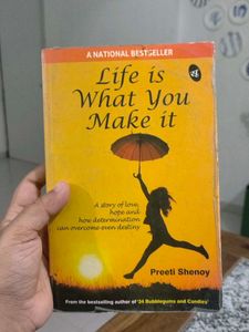 Life is What You Make It