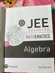 JEE Advanced Math Algebra - Om Sharma